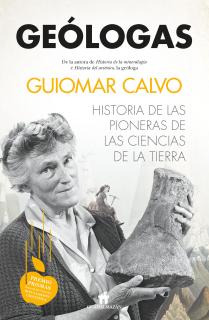 Geólogas. Historia de las pioneras en las Ciencias de la Tierra