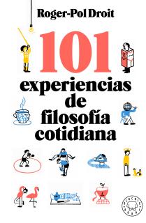 101 experiencias de filosofía cotidiana