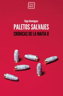 Paletos salvajes