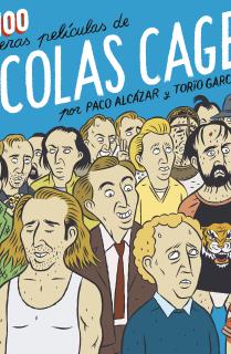 Las 100 primeras películas de Nicolas Cage