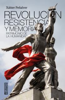 Revolución, resistencia y memoria