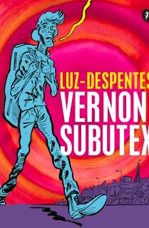 Vernon Subutex. Primera parte (Ed. gráfica)