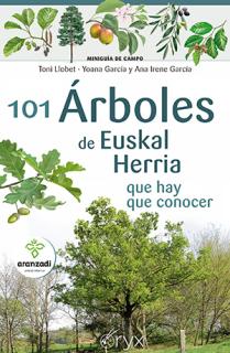 101 Árboles de Euskal Herria que hay que conocer