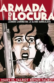 Armada de locura: leonora carrington, la última surrealista