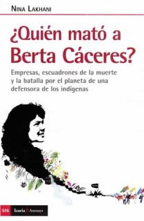 QUIEN MATO A BERTA CACERES?