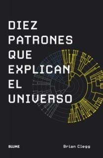 Diez patrones que explican el universo