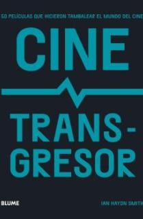 Cine transgresor