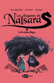 Los dragones de Nalsara 3. La Fortaleza Negra