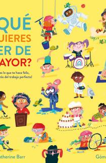 ¿Qué quieres ser de mayor?