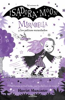 Mirabella 7 - Mirabella y los patines encantados