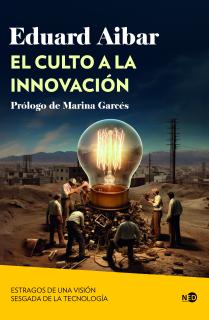 El culto a la innovación