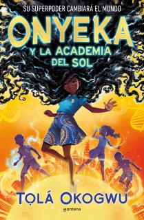 Onyeka y la Academia del Sol