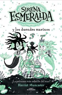 Sirena Esmeralda y los duendes marinos (La sirena Esmeralda)