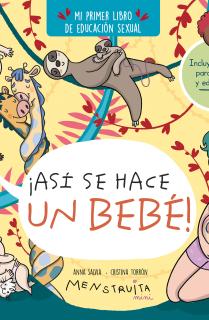 ¡Así se hace un bebé! (mini Menstruita)