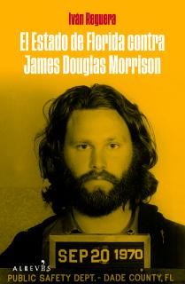 El estado de Florida contra James Douglas Morrison