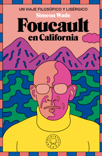 Foucault en California