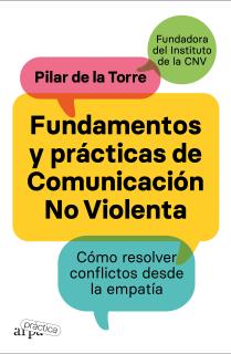 Fundamentos y prácticas de comunicación no violenta