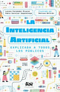 La inteligencia artificial explicada a todos los públicos