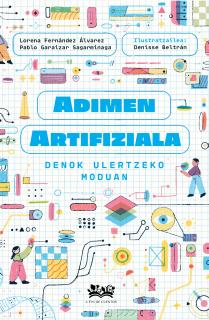 Adimen artifiziala denok ulertzeko moduan