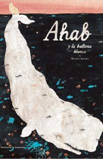 Ahab y la ballena blanca