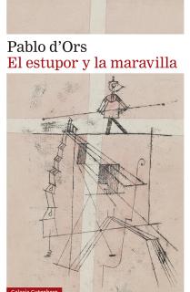 El estupor y la maravilla- 2023