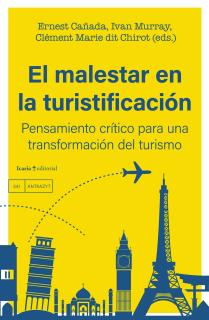 El malestar en la turistificación