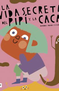 La vida secreta de la caca y el pipí