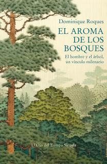 El aroma de los bosques