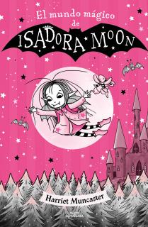 Isadora Moon - El mundo mágico de Isadora Moon