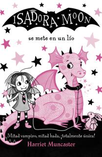 Isadora Moon se mete en un lío (Isadora Moon)