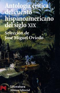 Antología crítica del cuento hispanoamericano del siglo XIX