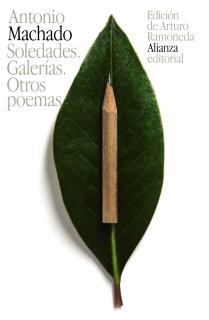 Soledades. Galerías. Otros poemas