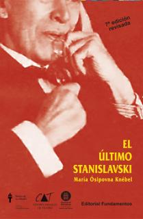 El último Stanislavski (ed. revisada)