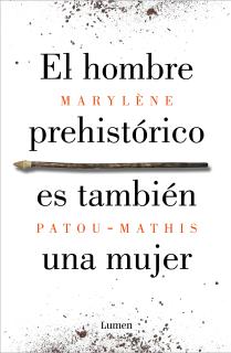 El hombre prehistórico es también una mujer