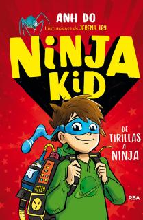 Ninja kid 1. De tirillas a ninja