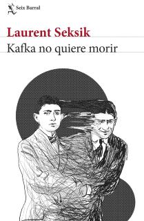 Kafka no quiere morir