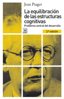 La equilibración de las estructuras cognitivas