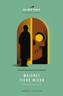 Maigret tiene miedo