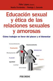 Educación sexual y ética de las relaciones sexuales y amorosas
