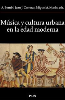 Música y cultura urbana en la Edad Moderna