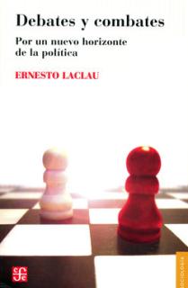 DEBATES Y COMBATES. POR UN NUEVO HORIZONTE DE LA POLÍTICA