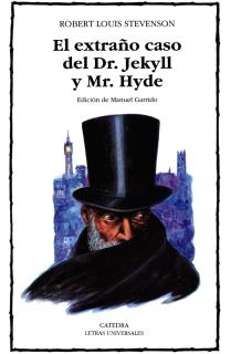 El extraño caso del Dr. Jekyll y Mr. Hyde