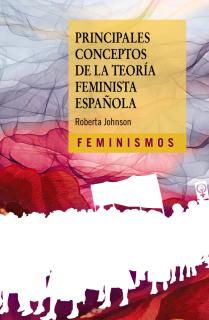 Principales conceptos de la teoría feminista española