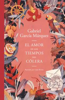 El amor en los tiempos del cólera (edición ilustrada)