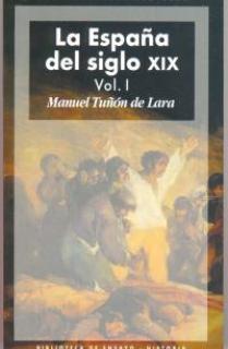 La España del siglo XIX (2 volúmenes)