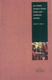 Las verdades nómadas & General Intellect, poder constituyente, comunismo