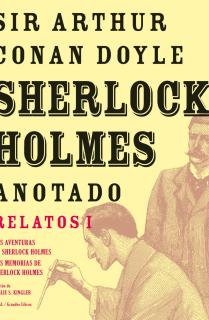 Sherlock Holmes anotado -  Las Aventuras. Las Memorias