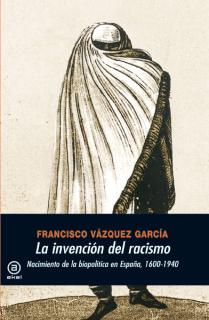 La invención del racismo