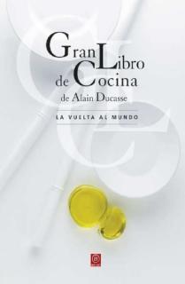 Gran Libro de Cocina de Alain Ducasse