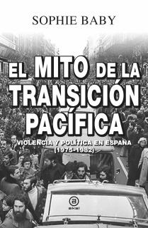 El mito de la transición pacífica